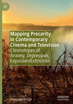 Mapping Precarity in Contemporary Cinema and Television - Sticchi, Francesco