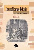 Los mohicanos de París. Tomo II (eBook, ePUB)