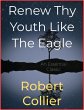 Renew Thy Youth Like The Eagle (eBook,... - Bild 1