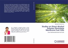 Studies on Direct Alcohol Polymer Electrolyte Membrane Fuel Cells - Sundarraman, Meenakshi
