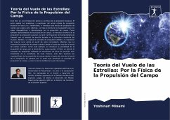 Teoría del Vuelo de las Estrellas: Por la Física de la Propulsión del Campo - Minami, Yoshinari