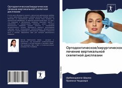 Ortodonticheskoe/hirurgicheskoe lechenie wertikal'noj skeletnoj displazii - Sharma, Shubhandzhali;Chaudhari, Priqnka