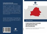 FAMILIENSTRUKTUR DER WEISSRUSSISCHEN BEVÖLKERUNG