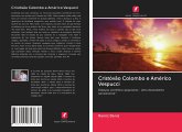 Cristóvão Colombo e Américo Vespucci Cristóvão Colombo e Américo Vespucci
