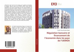 Régulation bancaire et financement de l¿économie dans les pays de l¿UEMOA - Bamba Diagne, Cheikh Ahmed