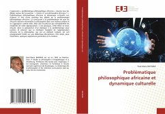 Problématique philosophique africaine et dynamique culturelle - BAYAMA, Paul-Marie