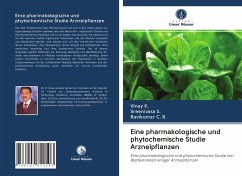 Eine pharmakologische und phytochemische Studie Arzneipflanzen - K., Vinay;S., Sreenivasa;C. R., Ravikumar