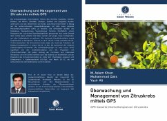 Überwachung und Management von Zitruskrebs mittels GPS - Khan, M. Aslam;Qais, Muhammad;Ali, Yasir