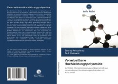 Verarbeitbare Hochleistungspolyamide - Ankushrao, Sanjay;Ghanwat, Anil