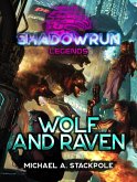 Shadowrun Legends: Wolf and Raven (eBook, ePUB)