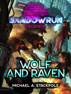 Cover Shadowrun Legends: Wolf and Raven (eBook, ePUB)