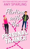 Flirting with the Personal Trainer (Roca Springs Sweet Romance, #1) (eBook, ePUB)