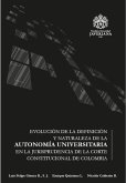 Evolución de la definición y naturaleza de la autonomía universitaria (eBook, PDF)