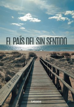 El país del sin sentido (eBook, ePUB) - Santón, J.M.