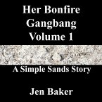 Her Bonfire Gangbang 1 A Simple Sands Story (eBook, ePUB)