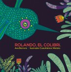 Rolando, el colibrí (eBook, PDF)