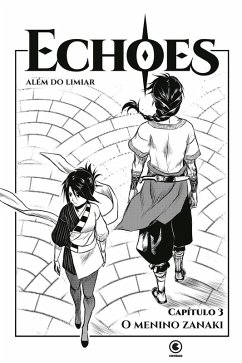 Echoes - Capítulo 03 (eBook, ePUB) - Oda, Eliana