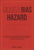 Hidden Bias Hazard (eBook, ePUB)