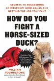 How Do You Fight a Horse-Sized Duck? (eBook, ePUB) How Do You Fight a Horse-Sized Duck? (eBook, ePUB)
