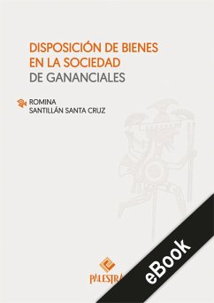 Disposición de bienes en la sociedad de gananciales (eBook, ePUB) Cover Disposición de bienes en la sociedad de gananciales (eBook, ePUB)