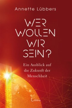 Wer wollen wir sein? - Lübbers, Annette