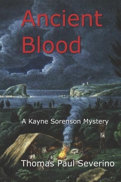 Ancient Blood: A Kayne Sorenson Mystery - Severino, Thomas Paul