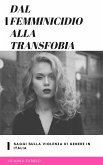 Dal femminicidio alla transfobia (eBook, ePUB)