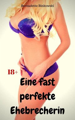 Cover Eine fast perfekte Ehebrecherin (eBook, ePUB)