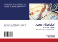 A study and Analysis of Retail Sales Performance and Marketing - Kumar, A. Suresh;Padmanaban, S.