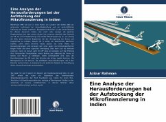 Eine Analyse der Herausforderungen bei der Aufstockung der Mikrofinanzierung in Indien - Rahman, Azizur