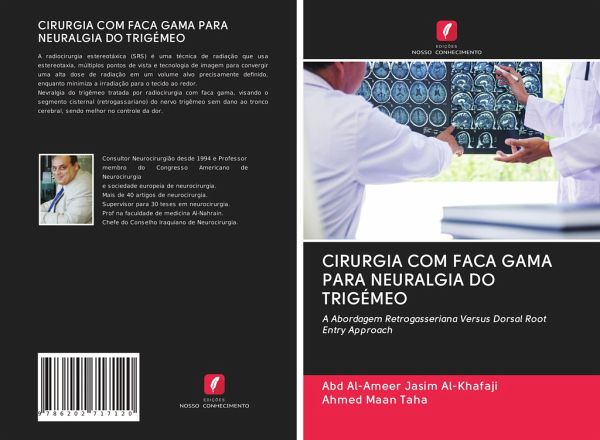 CIRURGIA COM FACA GAMA PARA NEURALGIA DO TRIGÉMEO CIRURGIA COM FACA GAMA PARA NEURALGIA DO TRIGÉMEO