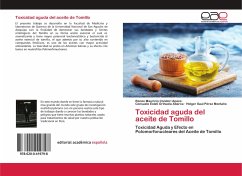 Toxicidad aguda del aceite de Tomillo - Condori Apaza, Renee Mauricio;Orihuela Abarca, Consuelo Estelí;Pérez Montaño, Holger Saul