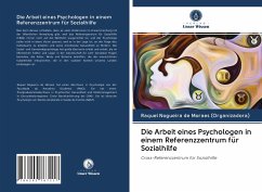 Die Arbeit eines Psychologen in einem Referenzzentrum für Sozialhilfe - Nogueira de Moraes (Organizadora), Raquel