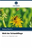 Welt der Schwebfliege