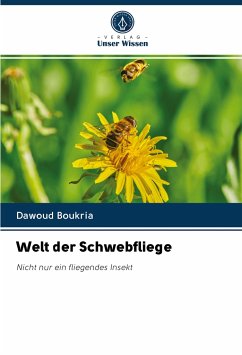 Welt der Schwebfliege - Boukria, Dawoud