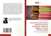 L¿intervention des acteurs judiciaires dans les procédures collectives OHADA : le cas du Ministère public