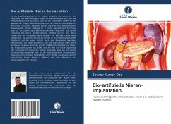 Bio-artifizielle Nieren-Implantation - Das, Sourav Kumar