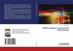 Clifford Algebra and Unified Field Theory - Gu, Ying-Qiu