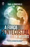 A Força Pentecostal em Missões (eBook, ePUB)