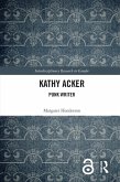Kathy Acker (eBook, PDF) Kathy Acker (eBook, PDF)