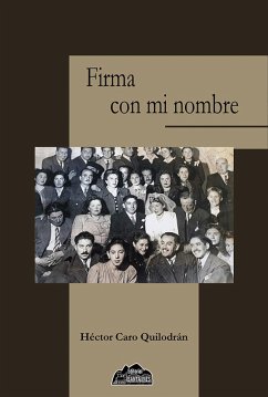 Firma con mi nombre (eBook, ePUB) - Caro Quilodrán, Héctor