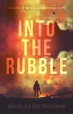 Into The Rubble (eBook, ePUB)