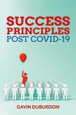 SUCCESS PRINCIPLES, POST COVID-19 (eBook, ePUB)