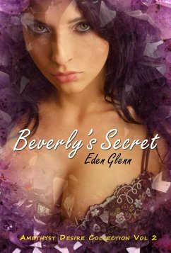 Cover Beverly's Secret (The Amethyst Desire Collection, #2) (eBook, ePUB)