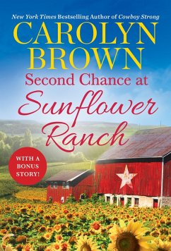 Second Chance at Sunflower Ranch (eBook, ePUB) - Brown, Carolyn