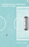 Fascination og forretning (eBook, PDF) Fascination og forretning (eBook, PDF)