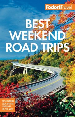 Fodor's Best Weekend Road Trips (eBook, ePUB) - Travel Guides, Fodor's