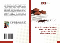 De la libre administration et de l¿autonomie de gestion des entités territoriales en RDC - Chihasha Namegabe, Oscar