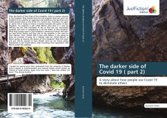 The darker side of Covid 19 ( part 2) - Sitolo, Kenneth
