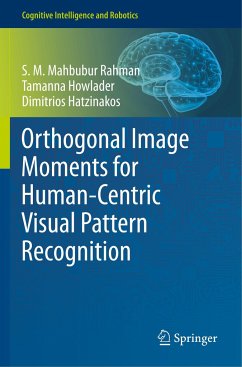 Orthogonal Image Moments for Human-Centric Visual Pattern Recognition - Rahman, S. M. Mahbubur;Howlader, Tamanna;Hatzinakos, Dimitrios